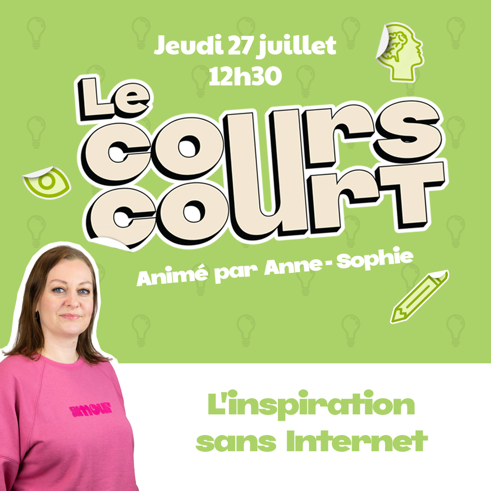 L'inspiration sans internet, un live animé par Anne-Sophie